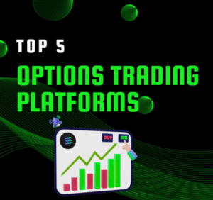 Top 5 Options Trading Platforms In 2025